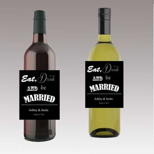 Eat Drink & Be Married Wedding Beer or Wine Bottle Labels Great for Engagement Bridal Shower Party