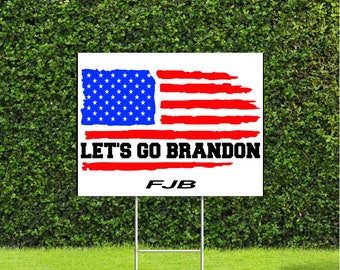 Let's Go Brandon Political US Flag FJB Red White & Blue Yard Sign with Metal H Stake