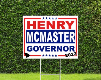 Henry McMaster South Carolina 2022 Governor Race Red White & Blue Yard Sign with Metal H Stake