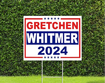 Gretchen Whitmer 2024 Presidential Election, Democratic Party Yard Sign with Metal H Stake