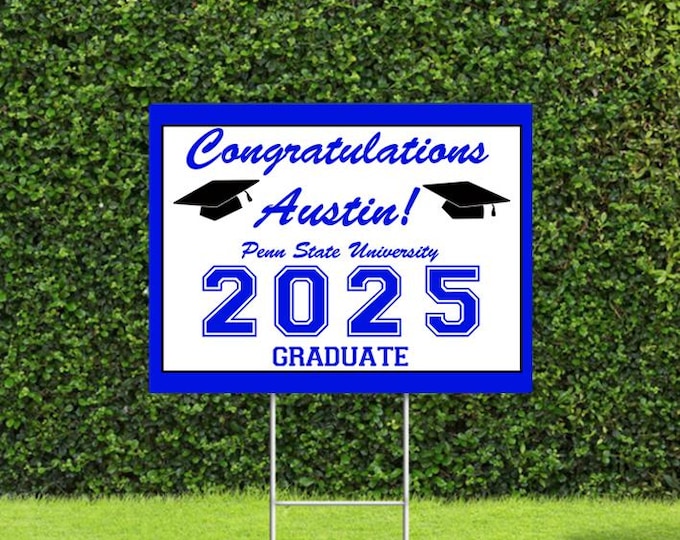 Featured listing image: Graduation Yard Signs, class of 2025 sign perfect for your graduate. 18"x22" Sign