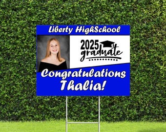 Full Color Picture Graduation Yard Signs, class of 2025 sign perfect for your graduate. Just send us the picture to use, 18"x22" Sign