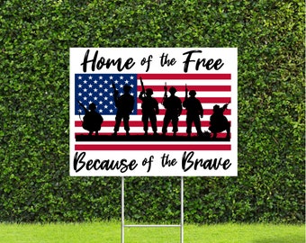Home of the Free Because of The Brave Large 18"x22" Yard Sign, Great for showing your holiday spirit, Metal Stake is Included