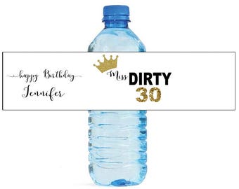 Miss Mr Dirty Thirty Birthday Party Water Bottle Labels Great for Celebrations get togethers BBQs cookouts Birthday