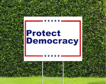 Protect Democracy Political Sign Democrat, Republican 18"x22" US Flag Yard Sign with Stake