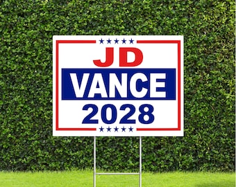 JD Vance 2028 Presidential Election, Democratic Party Yard Sign with Metal H Stake