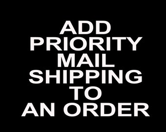 Add Priority mail to US or Domestic on life size cutout order
