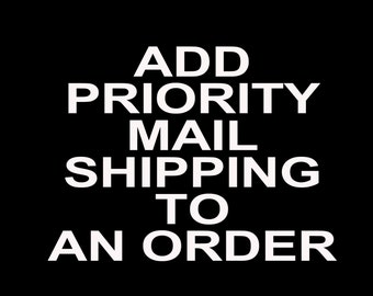 Add Priority mail to US or Domestic