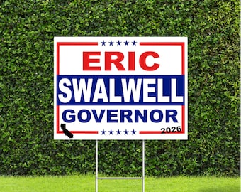Eric Swalwell California Governor 2026 Election, Democratic Party Yard Sign with Metal H Stake
