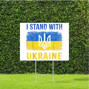 I Stand with Ukraine with Blue & Yellow with coat of arms on Coroplast Yard Sign Great to display your support