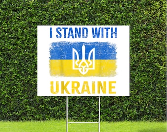 I Stand with Ukraine with Blue & Yellow with coat of arms on Coroplast Yard Sign Great to display your support