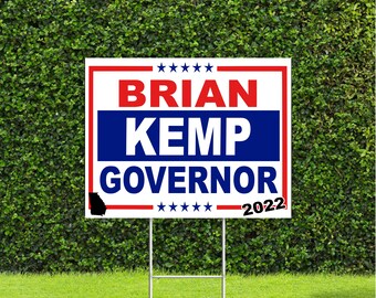 Brian Kemp 2022 Georgia Governor Race Red White & Blue Yard Sign with Metal H Stake