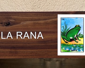 La Rana Mexican Loteria Mexican Lottery Bingo Image on Hand Stained Rustic Wood Sign Great Gift