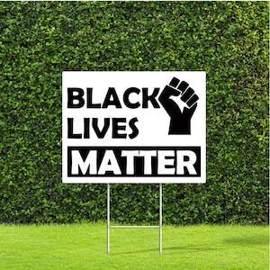 DesignHATSign Black Lives Matter mit Faust 18 &quot;x24&quot; Yard Sign, Metal H Stake is inbegriffen