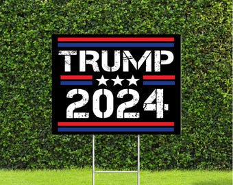 Trump 2024 Political Election sign on black with Metal H Stake, Republican Conservative party