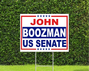 John Boozman Arkansas 2022 US Senate Race Red White & Blue Yard Sign with Metal H Stake