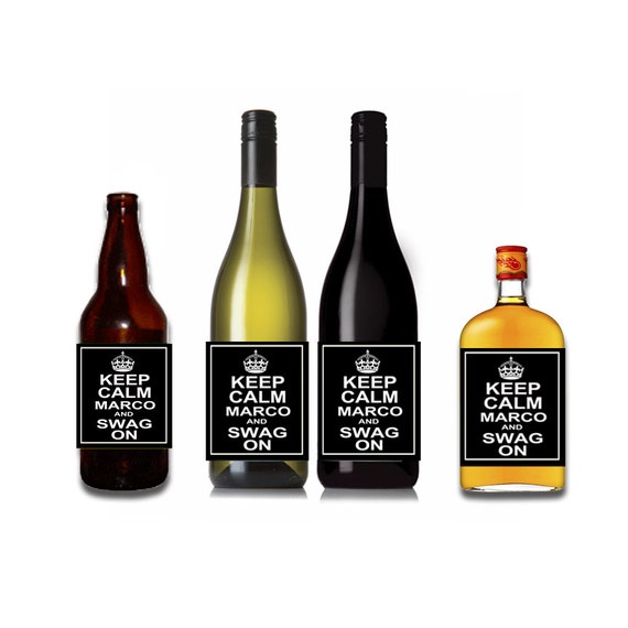Keep Calm and Swag on Customizable Wine Beer Liquor Bottle