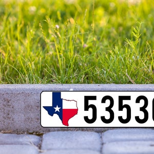 Texas Flag in State Custom Curb Number Self Adhesive Very Durable Aluminum Backing 5&quot;x18&quot;