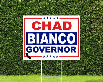 Chad Bianco California Governor 2026 Red White & Blue Yard Sign with Metal H Stake