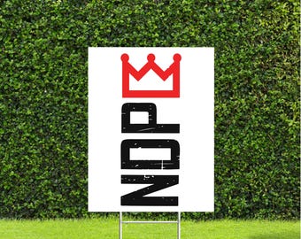 Nope Sign with Crown On Top 18"x22" Anti Trump No Kings Yard Sign with Stake Peaceful Protest