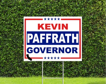 Kevin Paffrath California Governor Red White & Blue Yard Sign with Metal H Stake