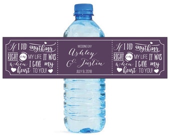 If I did anything Right Contemporary Wedding Water Bottle Labels Great for Engagement Bridal Shower party label Easy to use self stick label