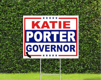 Katie Porter California Governor 2026 Red White & Blue Yard Sign with Metal H Stake