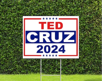 Ted Cruz Texas 2024 US Senate Race Red White & Blue Yard Sign with Metal H Stake