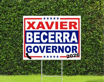 Xavier Becerra California Governor 2026 Election, Democratic Party Yard Sign with Metal H Stake