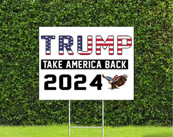Trump Take America Back 2024 Red White & Blue Flag Large Yard Sign with Metal H Stake