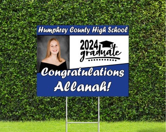 Full Color Picture Graduation Yard Signs, class of 2024 sign perfect for your graduate. Just send us the picture to use, 18"x22" Sign