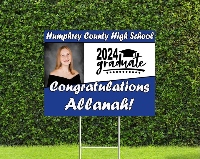 Featured listing image: Full Color Picture Graduation Yard Signs, class of 2024 sign perfect for your graduate. Just send us the picture to use, 18"x22" Sign