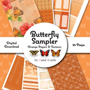May include: A digital download set titled Butterfly Sampler Orange Papers & Textures by DandACards containing 25 pages. The collection features orange-toned papers with butterfly illustrations, floral motifs, lined ledger sheets, and labels.