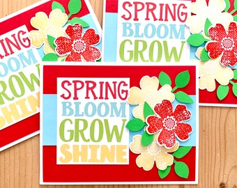 Handmade Spring Cards with Flowers.  Spring, Bloom, Grow, Shine.  Single Card or Set of 3