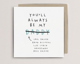 You'll always be my daddy father's day card first father's day card, dad birthday card thank you daddy gift