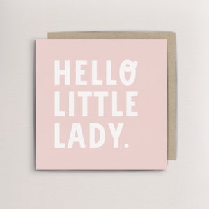 Hello little lady card, New mother greetings card, new baby card, new mum card, congratulations card, new baby card, baby shower card image 1