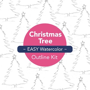 May include: White background with a repeating pattern of black Christmas tree outlines. A pink circle with the words "Christmas Tree" and a dark blue banner with "~ EASY Watercolor ~ Outline Kit" in white text.