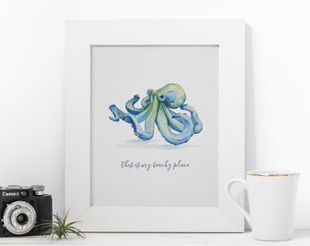 Blue Octopus Motivational Poster, Inspirational Poster in Watercolor Charming Gift for Her, Beach House Decor and Gift Ideas