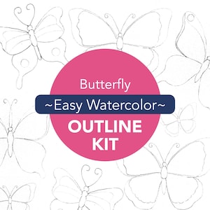 May include: A white background features multiple outline drawings of butterflies. A pink circle with the text "Butterfly ~Easy Watercolor~ OUTLINE KIT" is in the center. The butterflies are in various poses.