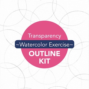 Könnte beinhalten: Weißer Hintergrund mit einem rosa Kreis mit dem Text „Transparenz“ und „OUTLINE KIT“. Ein blaues Banner mit der Aufschrift „~Watercolor Exercise~“. Graue, sich überlappende Kreislinien im Hintergrund.