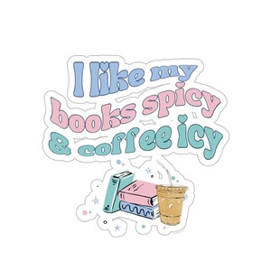 Books Spicy and Coffee Icy Sticker, Booktok Sticker, Spicy Book Lover