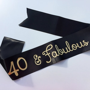 40th birthday sash , 40th birthday gift , 40th birthday present , 40 and Fabulous , Happy 40th Birthday Sash , Personalized Birthday Sash
