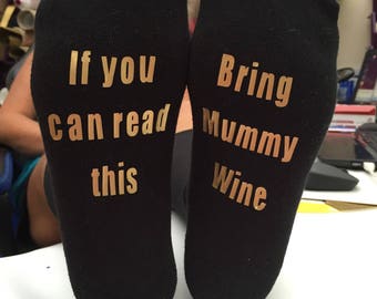 Wine socks, if you can read this socks, beer socks, coffee socks, prosecco socks, mummy socks, daddy socks, mom socks, mum socks, socks