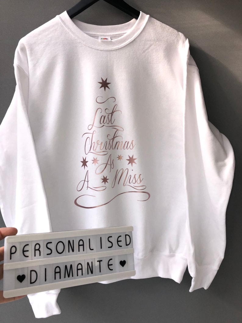 Bride to Be Christmas jumper Last Christmas As A Miss jumper