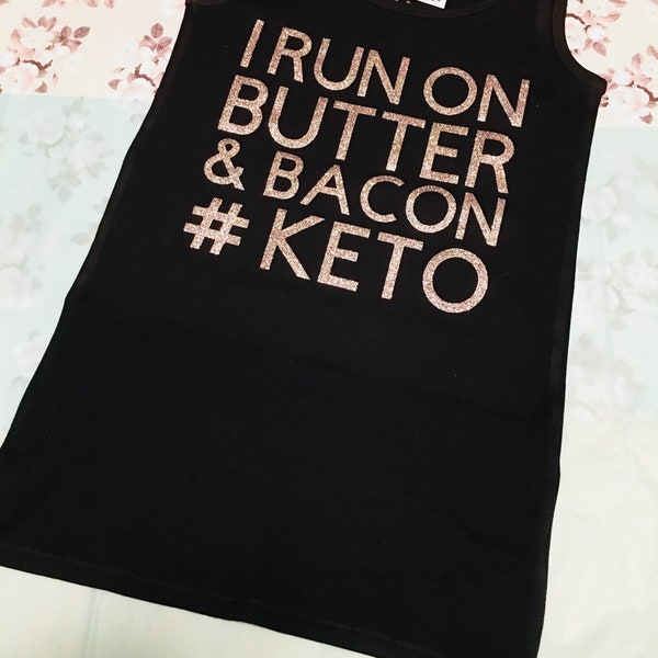 I run on butter and bacon GLITTER top