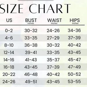 May include: A size chart with the text "SIZE CHART" at the top. The chart lists US sizes from 0-2 to 24-26, with corresponding bust, waist, and hip measurements in inches. The chart is on a white background.