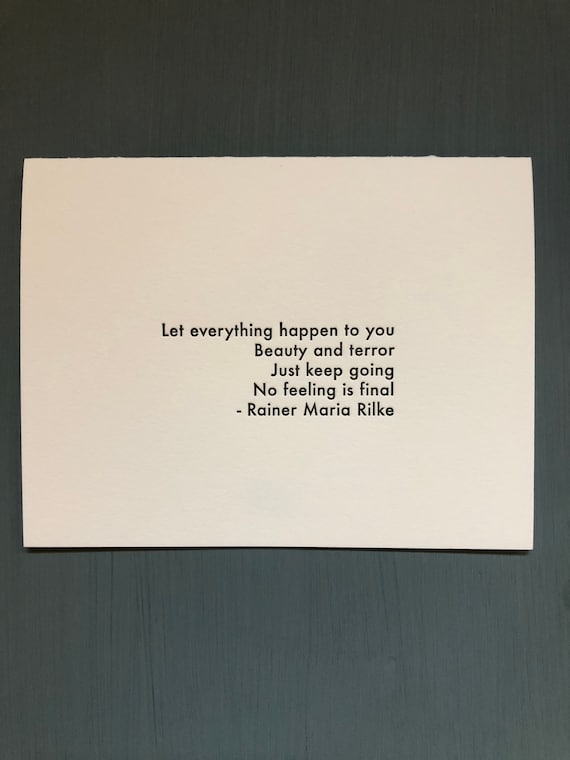 Rainer Maria Rilke - No Feeling Is Final (letterpress greeting card with envelope)