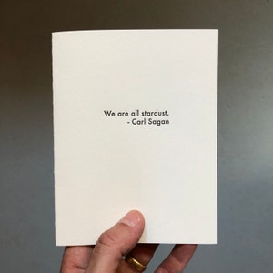Carl Sagan - We Are All Stardust (letterpress greeting card with envelope)