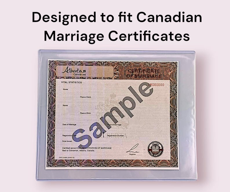 May include: A clear plastic sleeve designed to fit Canadian marriage certificates. The sleeve is made of durable plastic and has a clear front and back. The text "Albertan Canada" and "Certificate of Marriage" is visible on the certificate inside the sleeve.