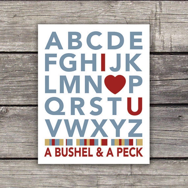 ABC Wall Art - I Love You A Bushel and A Peck digital print. Nursery, kids bedroom or playroom wall decor. Makes a great gift!